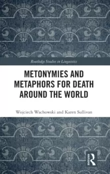 Image of Metonymies and Metaphors for Death Around the World