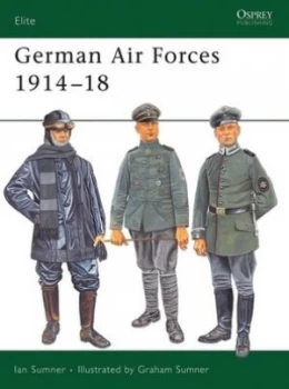 Image of German Air Forces 1914-18 by Ian Sumner Paperback