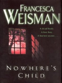 Image of Nowheres Child by Francesca Weisman Hardback