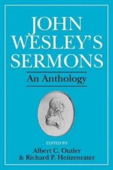 Image of John Wesleys Sermons by John Wesley and Albert Cook Outler and Richard P Heitzenrater Book