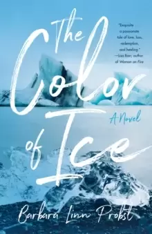Image of The Color of Ice : A Novel