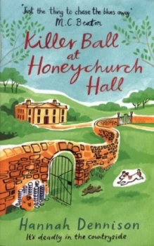 Image of Killer Ball at Honeychurch Hall by Hannah Dennison Paperback