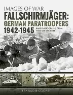 Image of fallschirmjger volume 2 german paratroopers 19421945