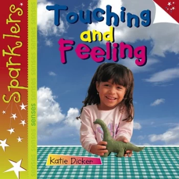 Image of Touching and feeling by Katie Dicker