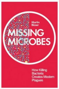 Image of Missing Microbes by Martin Blaser Paperback