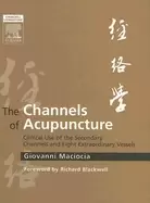 Image of channels of acupuncture clinical use of the secondary channels and eight ex