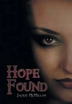 Image of Hope Found by Jackie Mcmillan Hardback