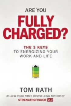 Image of Are You Fully Charged intl by Tom Rath Paperback