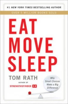Image of Eat Move Sleep by Tom Rath Paperback