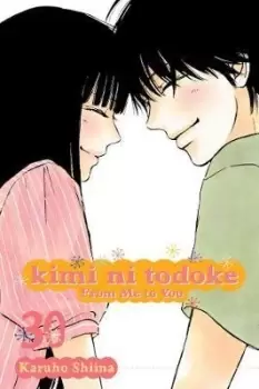 Image of Kimi ni Todoke: From Me to You, Vol. 30 by Karuho Shiina