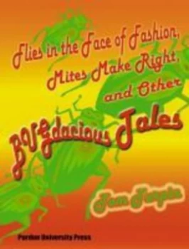 Image of Flies in the Face of Fashion Mites Make Right and Other Bugdacious Tales by Tom Turpin Paperback