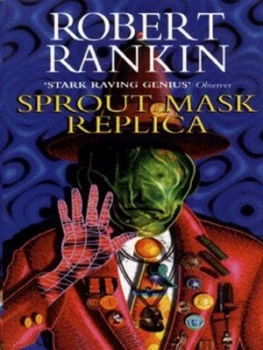 Image of Sprout Mask Replica by Robert Rankin Paperback