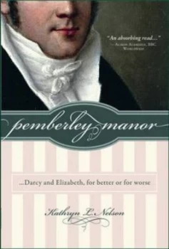 Image of Pemberley Manor by Kathryn L Nelson and Jane Austen Paperback