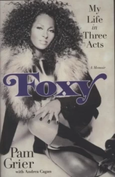 Image of Foxy by Pam Grier Hardback