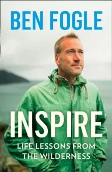Image of Inspire by Ben Fogle