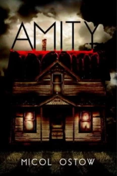 Image of Amity by Micol Ostow Hardback