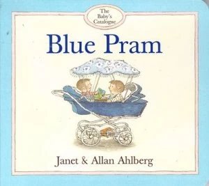 Image of Blue Pram by Janet Ahlberg and Allan Ahlberg Hardback
