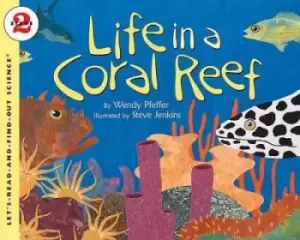 Image of Life in a Coral Reef by Wendy Pfeffer