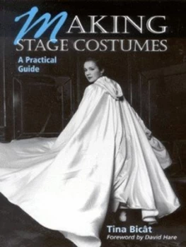 Image of Making Stage Costumes by Tina Bict Paperback