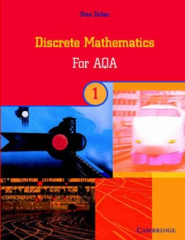 Image of Discrete Mathematics for Aqa 1 by Stan Dolan Book
