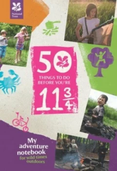 Image of 50 Things to Do before You Are 11 3/4 Hardback
