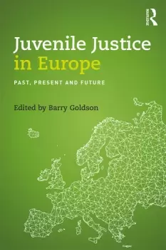 Image of Juvenile Justice in EuropePast Present and Future