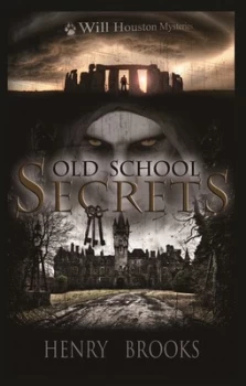 Image of Old School Secrets by Henry Brooks Book