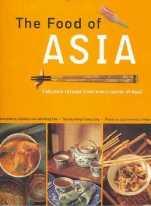 Image of The food of Asia by Kong Foong Ling