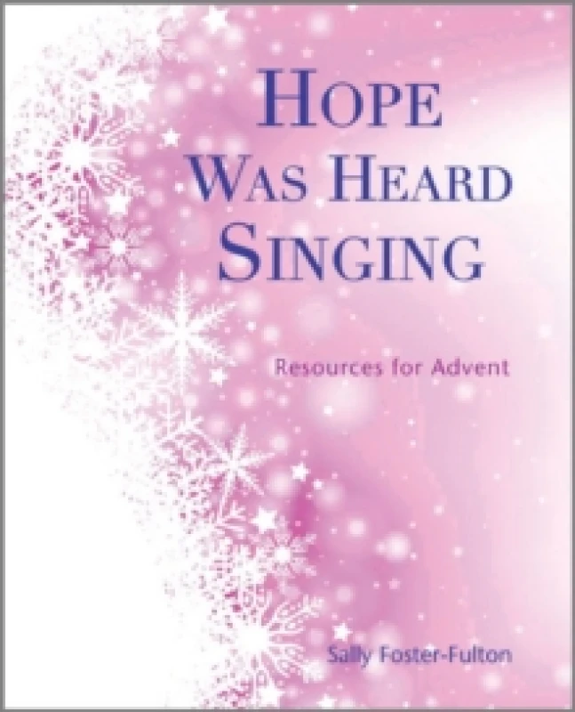 Image of Hope Was Heard Singing by Sally Foster-Fulton Paperback