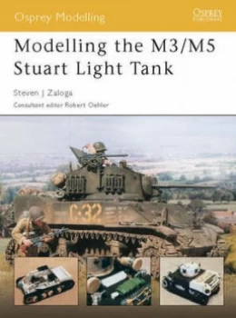 Image of Modelling the M3/m5 Stuart Light Tank by Steven Zaloga Paperback