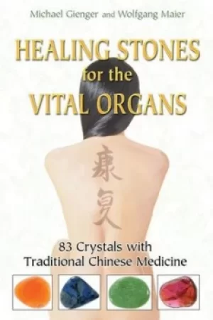 Image of Healing stones for the vital organs by Michael Gienger