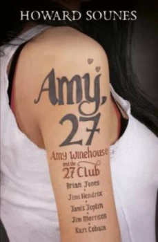 Image of Amy 27 by Howard Sounes Paperback