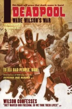 Image of Deadpool Wade Wilsons War by Duane Swierczynski Hardback
