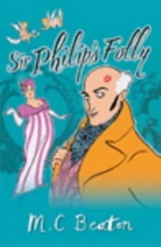 Image of Sir Philips Folly by M.C. Beaton Hardback