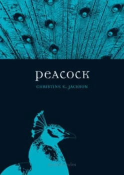 Image of Peacock by Christine E. Jackson Paperback
