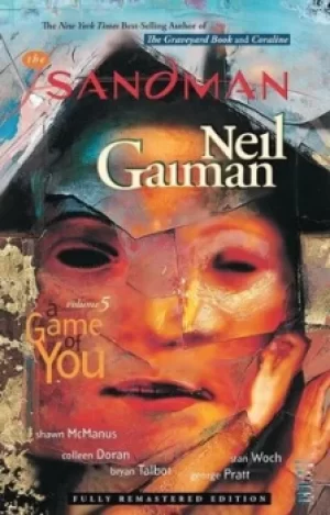 Image of The sandman Volume 5 a game of you by Neil Gaiman