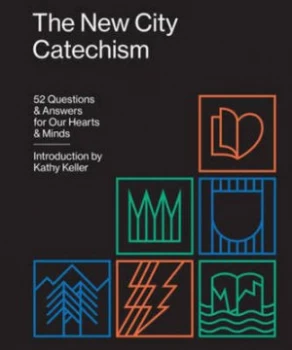 Image of The new city catechism by Kathy Keller