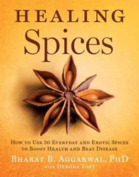 Image of Healing spices by Bharat B Aggarwal