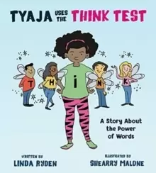 Image of Tyaja Uses the THiNK Test