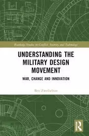 Image of Understanding the Military Design Movement War Change and Innovation