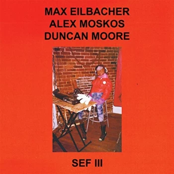 Image of Eilbacher Moskos Moore - SEF III CD