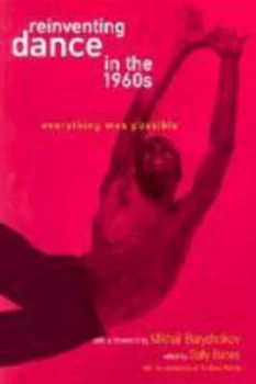 Image of Reinventing Dance in the 1960s by Sally Banes Book
