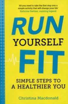 Image of Run Yourself Fit by Christina Macdonald Paperback
