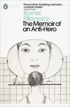 Image of The memoir of an anti-hero by Kornel Filipowicz