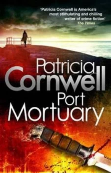 Image of Port Mortuary by Patricia Cornwell Paperback