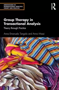 Image of Group Therapy in Transactional AnalysisTheory through Practice
