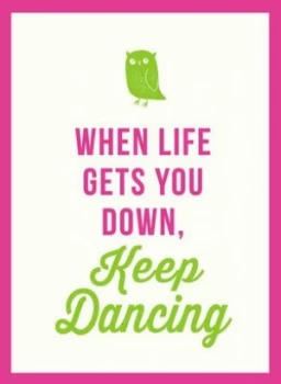 Image of When Life Gets You down Keep Dancing by Jos+ Toots Hardback