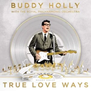 image of Buddy Holly / Royal Philharmonic Orchestra - True Love Ways CD