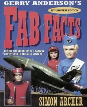 Image of Gerry Andersons FAB facts by Simon Archer
