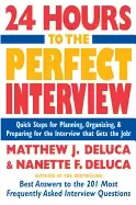 Image of 24 hours to the perfect interview quick steps for planning organizing and p